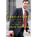 Convictions: A Prosecutor's Battles Against Mafia Killers, Drug Kingpins, and Enron Thieves