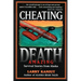 Cheating Death
