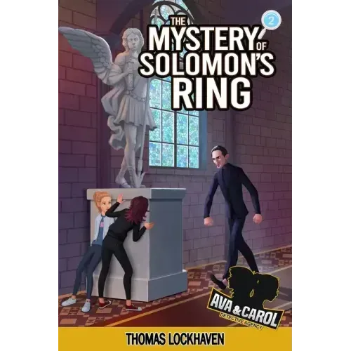 The Mystery of Solomon's Ring (Book 2): Ava & Carol Detective Agency