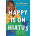 Happy Is on Hiatus