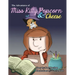 The Adventures of Miss Kitty Popcorn & Cheese