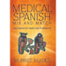 Medical Spanish Mix and Match: Easy Spanish for Health Care Professionals