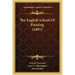 The English School Of Painting (1891)