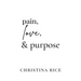 Pain, Love, and Purpose