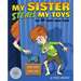 My Sister Steals My Toys: And 109 Other Funny Poems