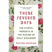 These Fevered Days: Ten Pivotal Moments in the Making of Emily Dickinson