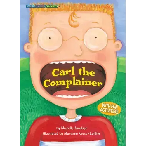 Carl the Complainer