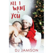 All I Want Is You: A gay holiday romance