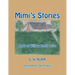 Mimi's Stories: Andy of Willow Creek Drive