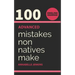 English Grammar: 100 Advanced Mistakes Non Natives Make