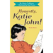 Honestly, Katie John