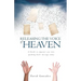 Releasing the Voice of Heaven: A Guide to empower you into speaking God's message today