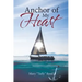 Anchor of My Heart