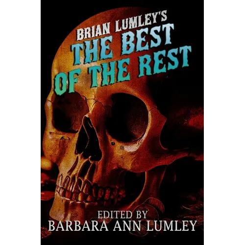 Brian Lumley's The Best of the Rest