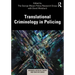Translational Criminology in Policing