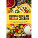 Vegetarian Chinese And Mexican Cookbook: 2 Books In 1: Learn How To Cook 140 Veggie Recipes From Mexico And China