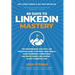 60 Days to LinkedIn Mastery: The Entrepreneur, Executive, and Employee's Guide to Optimize Your Profile, Make Meaningful Connections, and Create Compe