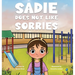Sadie Does Not Like Sorries