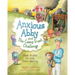 Anxious Abby and The Camp Trust Challenge: Bible Truths for Kids Who Worry