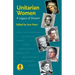 Unitarian Women: A Legacy of Dissent