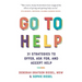 Go to Help: 31 Strategies to Offer, Ask For, and Accept Help