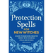 Protection Spells for New Witches: A Guide to Banishing Negative Energy with Essential Spells and Rituals