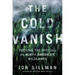 The Cold Vanish: Seeking the Missing in North America's Wildlands