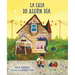 La Casa de Algún Día (Spanish Edition)