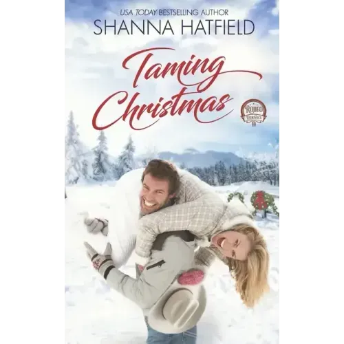 Taming Christmas: A Sweet Western Holiday Romance