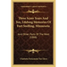 Three Score Years And Ten, Lifelong Memories Of Fort Snelling, Minnesota: And Other Parts Of The West (1888)