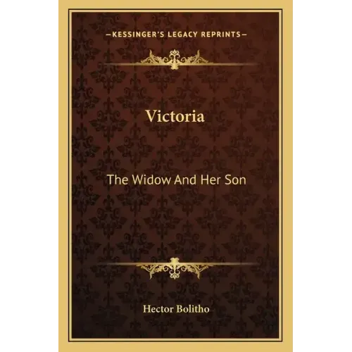 Victoria: The Widow and Her Son