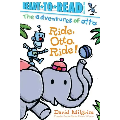 Ride, Otto, Ride!: Ready-To-Read Pre-Level 1