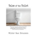 Tales of the Toilet