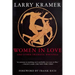 Women in Love and Other Dramatic Writings: Women in Love, Sissies' Scrapbook, a Minor Dark Age, Just Say No, the Farce in Just Saying No