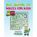My Big Book of Mazes for Kids