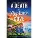 A Death at Neptune Cove: An unputdownable English cozy mystery