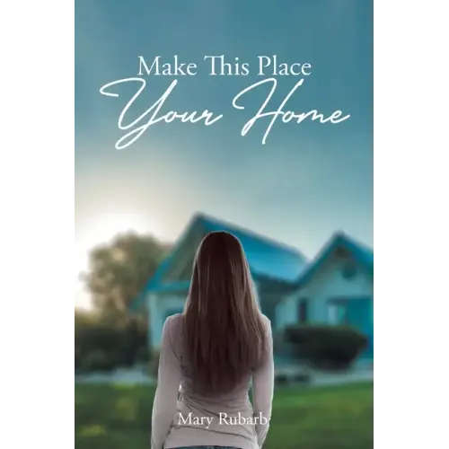 Make This Place Your Home
