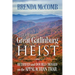 The Great Gatlinburg Heist: Betrayed and Double Crossed on the Appalachian Trail