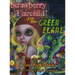 Strawberry Fairchild And The Green Flame