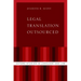 Legal Translation Outsourced