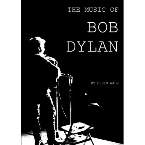The Music of Bob Dylan