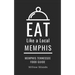 Eat Like a Local- Memphis: Memphis Tennessee Food Guide