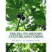 The Fig: Its History, Culture and Curing: With Descriptions of the Known Varieties of Figs