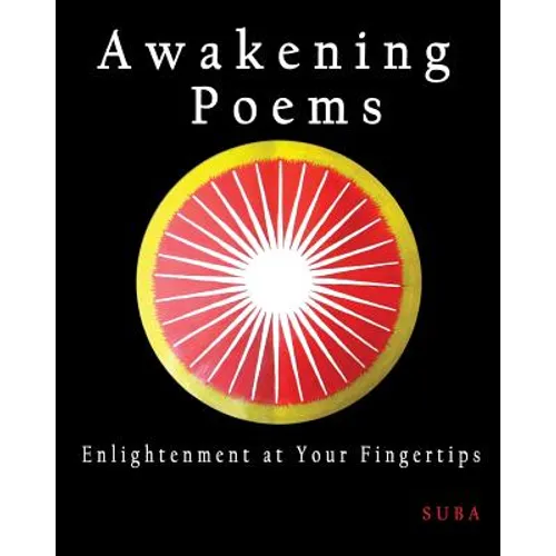 Awakening Poems: Enlightenment at Your Fingertips