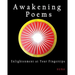 Awakening Poems: Enlightenment at Your Fingertips