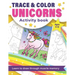 Trace and Color Unicorns: Activity Book