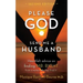 Please God Send Me A Husband: Second Edition
