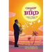Chasin' the Bird: A Charlie Parker Graphic Novel