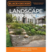 Black & Decker the Complete Guide to Landscape Projects, 2nd Edition: Stonework, Plantings, Water Features, Carpentry, Fences