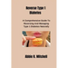Reverse Type 1 Diabetes: A Comprehensive Guide to Reversing and Managing Type 1 Diabetes Naturally